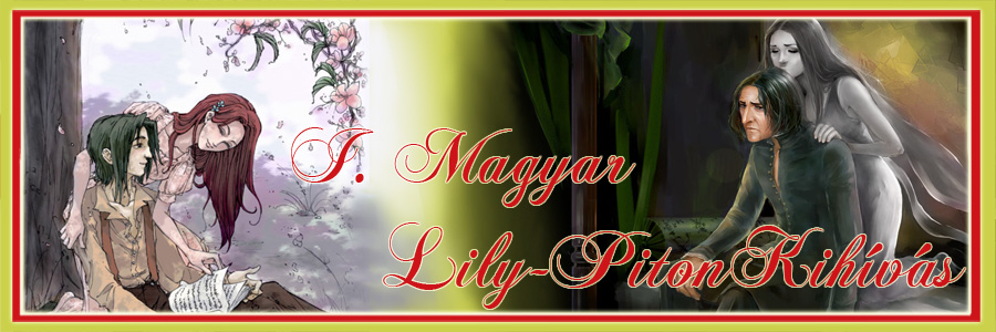 I. Magyar Lily-Piton Kihvs